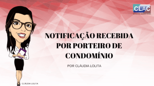 NOTIFICAÇÃO RECEBIDA POR PORTEIRO DE CONDOMÍNIO