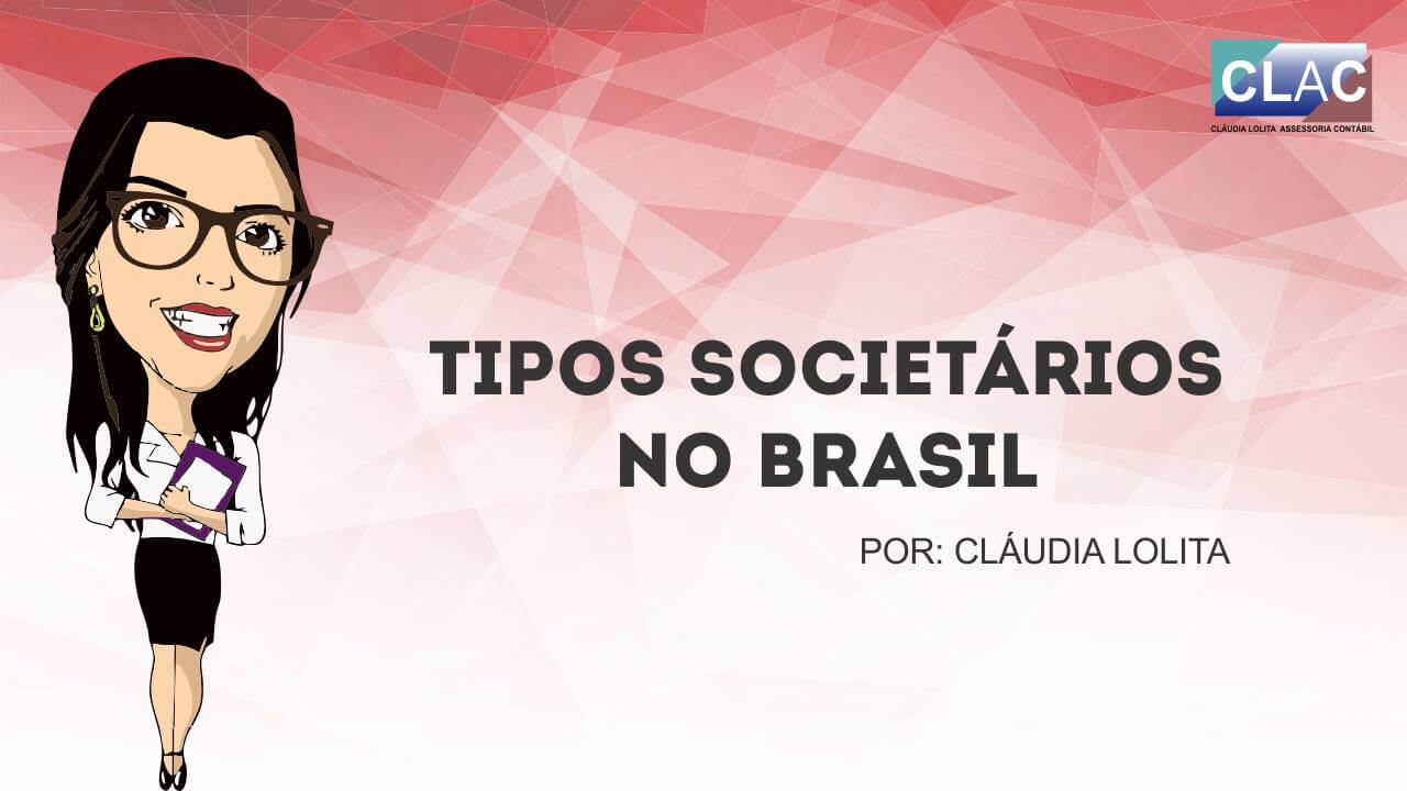 Tipos de Sociedades no Brasil