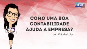 Como uma boa contabilidade pode ajudar a empresa