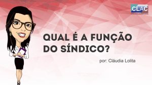 Qual é a função do síndico