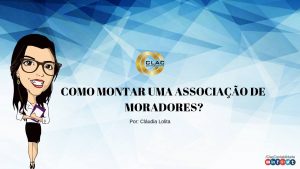 Como Montar Uma Associação De Moradores