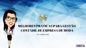 Melhores Práticas Para Gestão Contábil De Empresa De Moda